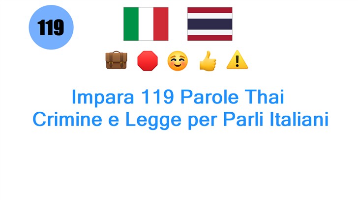 Impara 119 Parole Thai: Crimine e Legge per Parli Italiani